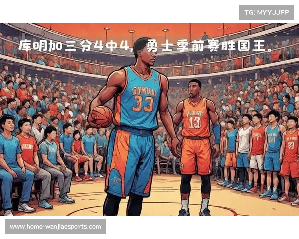 科尔赞库明加展现全面能力助力球队展现出色表现 科尔赞库明加展现全面能力助力球队展现出色表现